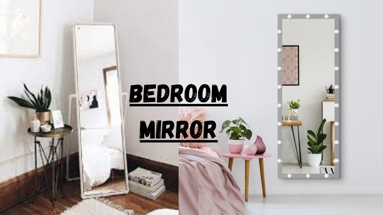 Bedroom Mirror